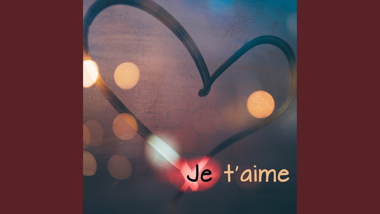 Je t'aime (Instrumental Version)