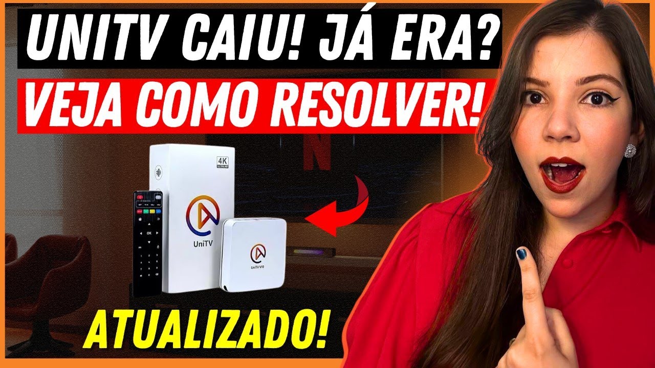 ⚠️ UNITV PAROU DE FUNCIONAR? UNITV CAIU? UNITV VOLTOU A FUNCIONAR? - VEJA COMO RESOLVER O PROBLEMA!