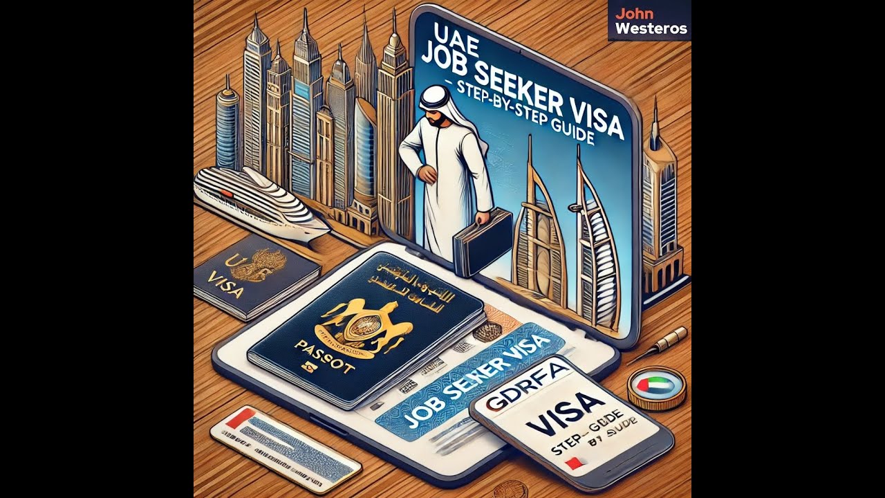 UAE Job Seeker Visa &ndash; Step-by-Step Guide (Part 2)