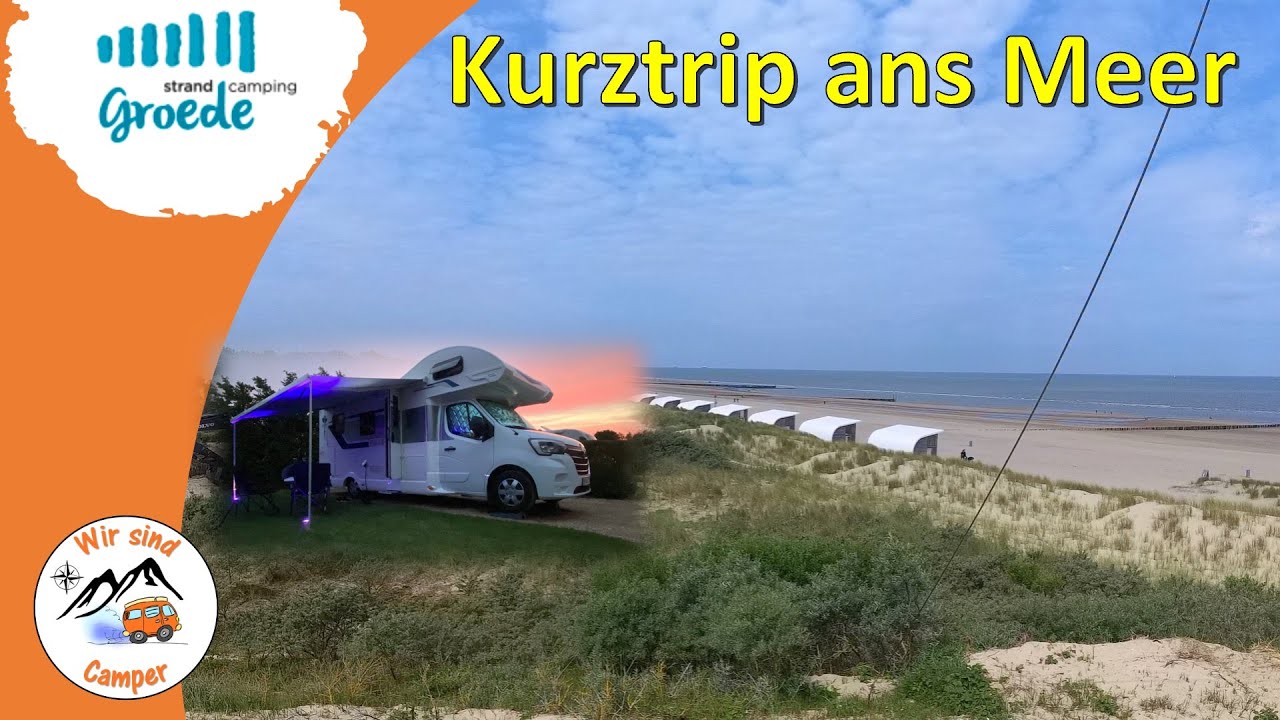 Kurztrip über Pfingsten nach Holland zum Strandcamping Groede