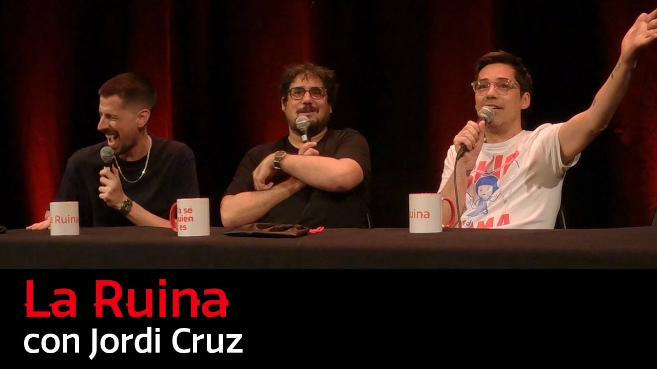 258. La Ruina (con Jordi Cruz)