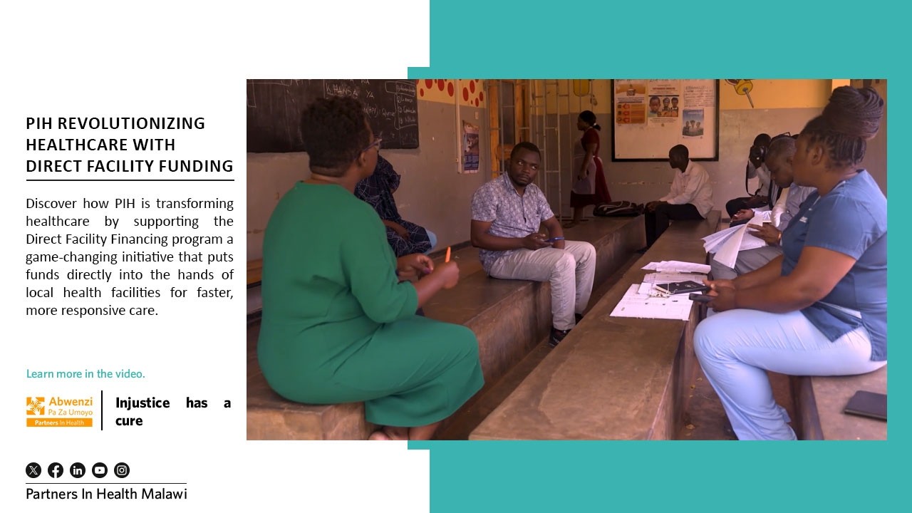 How PIH Malawi is Revolutionizing Healthcare with Direct Facility Funding (DFF)