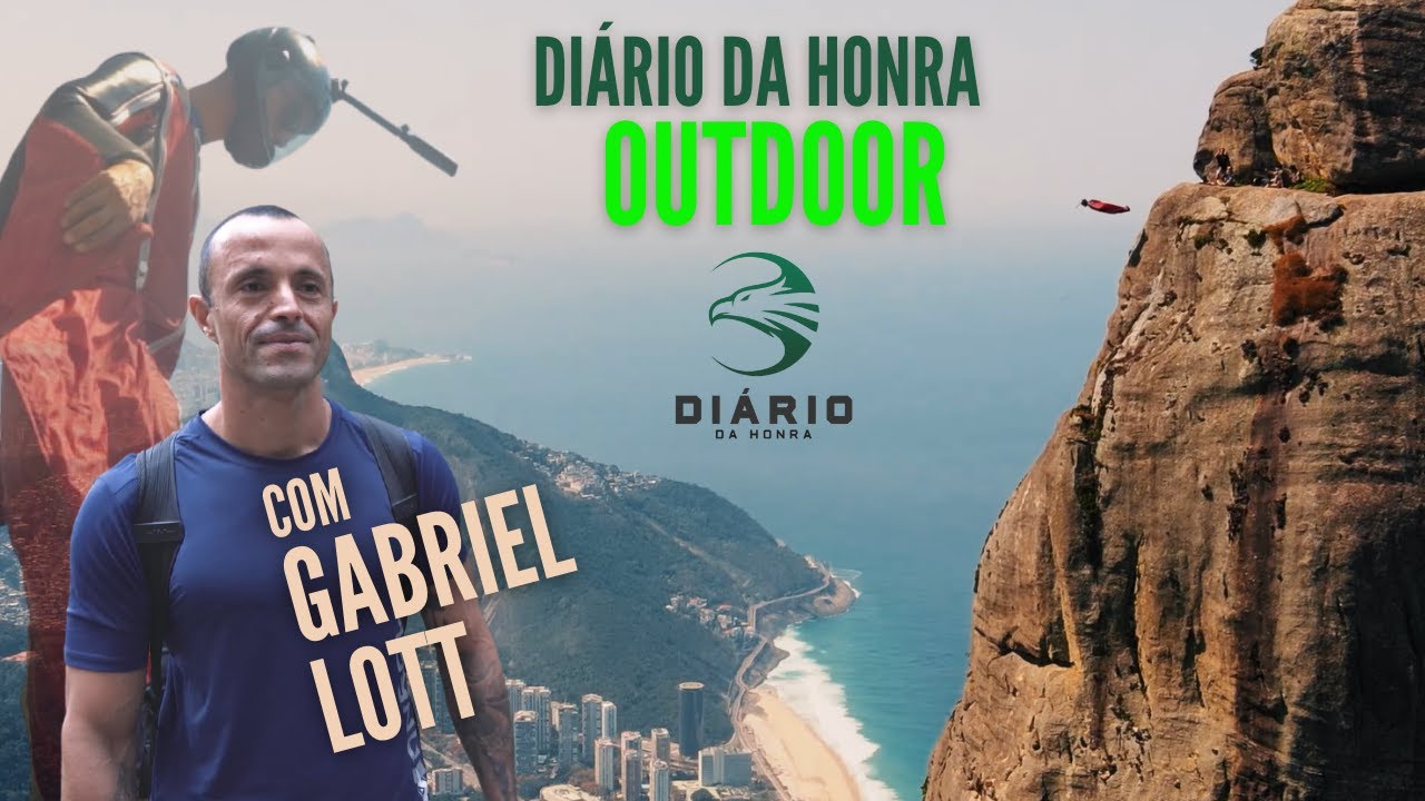 DIÁRIO DA HONRA OUTDOOR COM GABRIEL LOTT - SALTO DE WINGSUIT DA PEDRA DA GÁVEA, NO RIO DE JANEIRO.