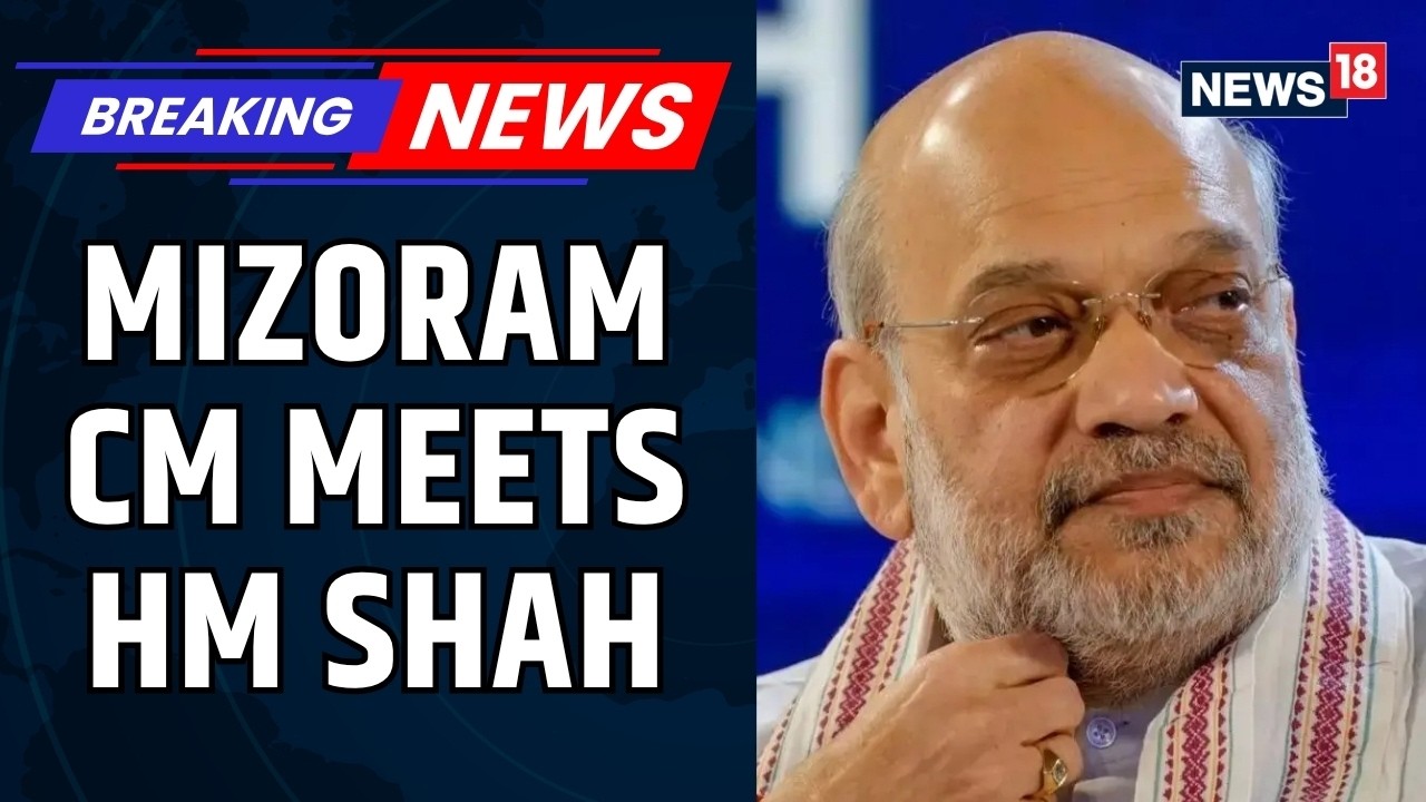 Mizoram CM Lalduhoma Meets Union Home Minister Amit Shah To Discuss FCRA Bill | News18