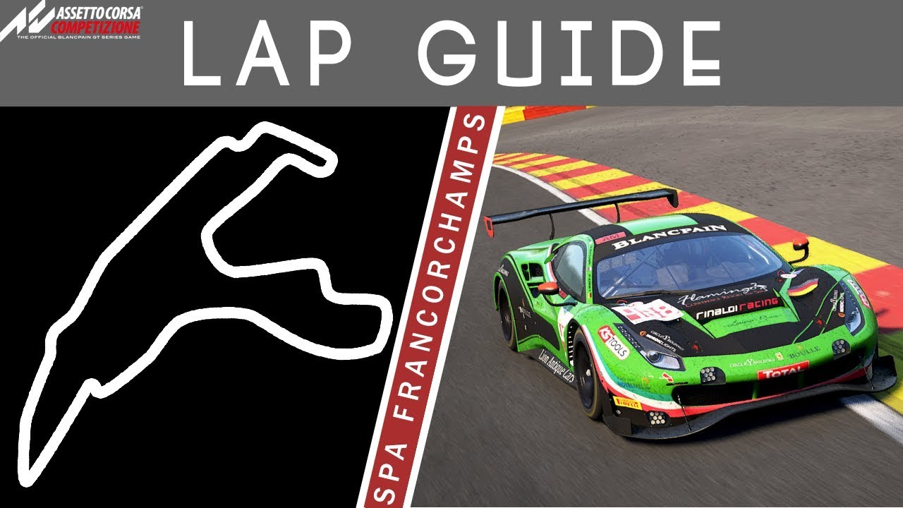 Путеводитель по кругу в Спа-Франкоршам - Assetto Corsa Competizione