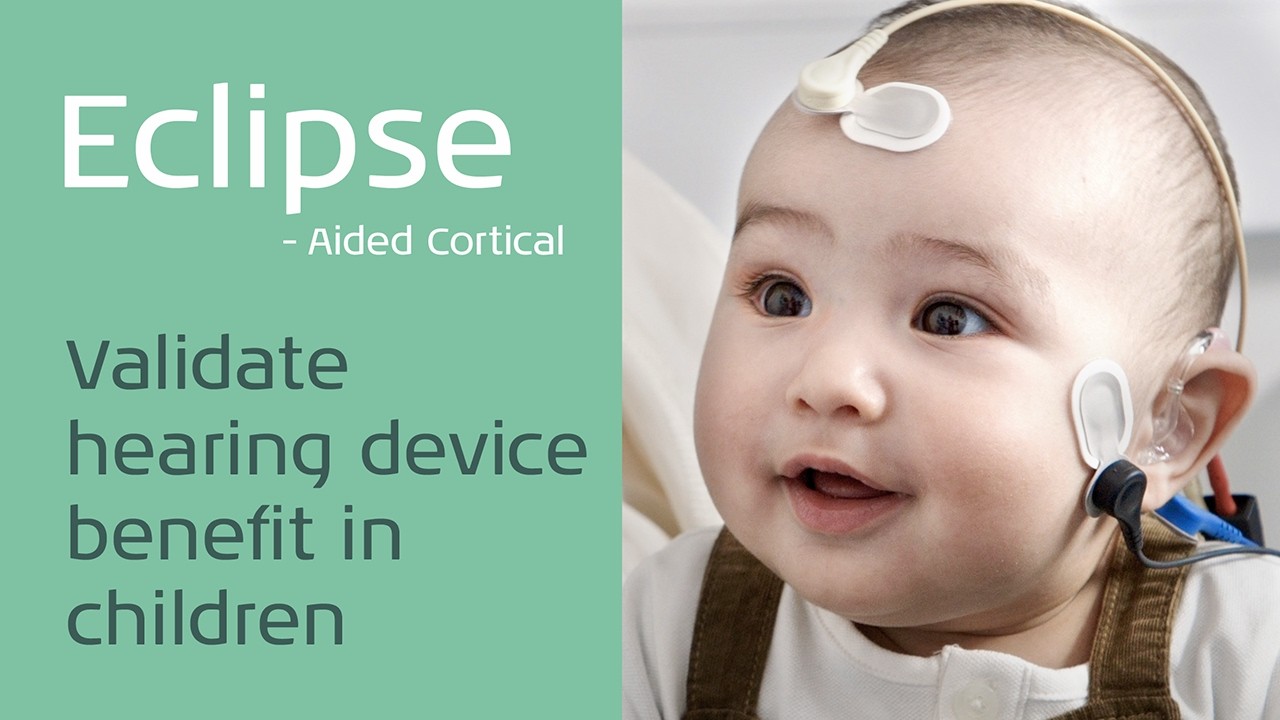 Introducing Aided Cortical - Validate a child's hearing aid benefit