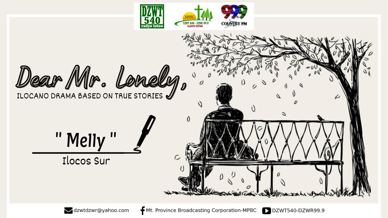 DEAR MR. LONELY - Melly of Ilocos Sur | November 24, 2021
