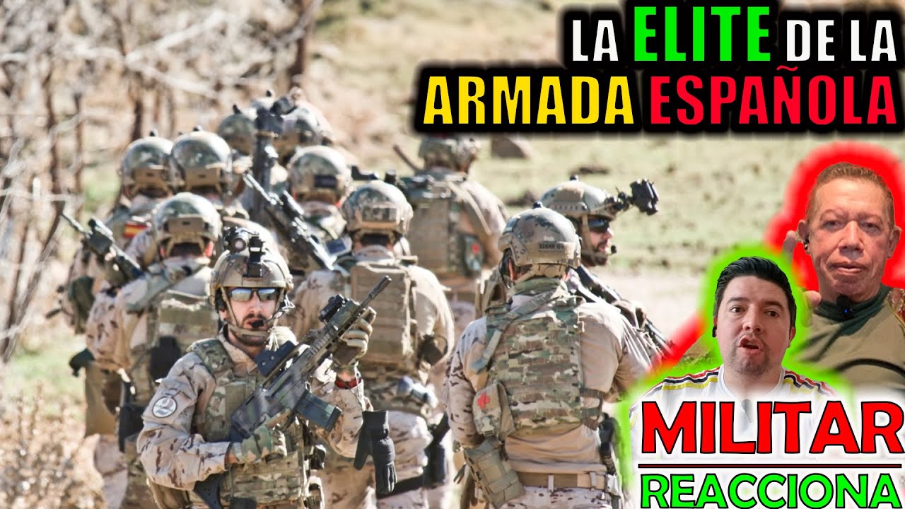MILITAR COLOMBIANO reacciona Así se FORJO la ELITE de la ARMADA ESPAÑOLA