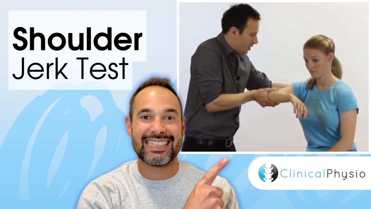Jerk Test for Shoulder | Clinical Physio