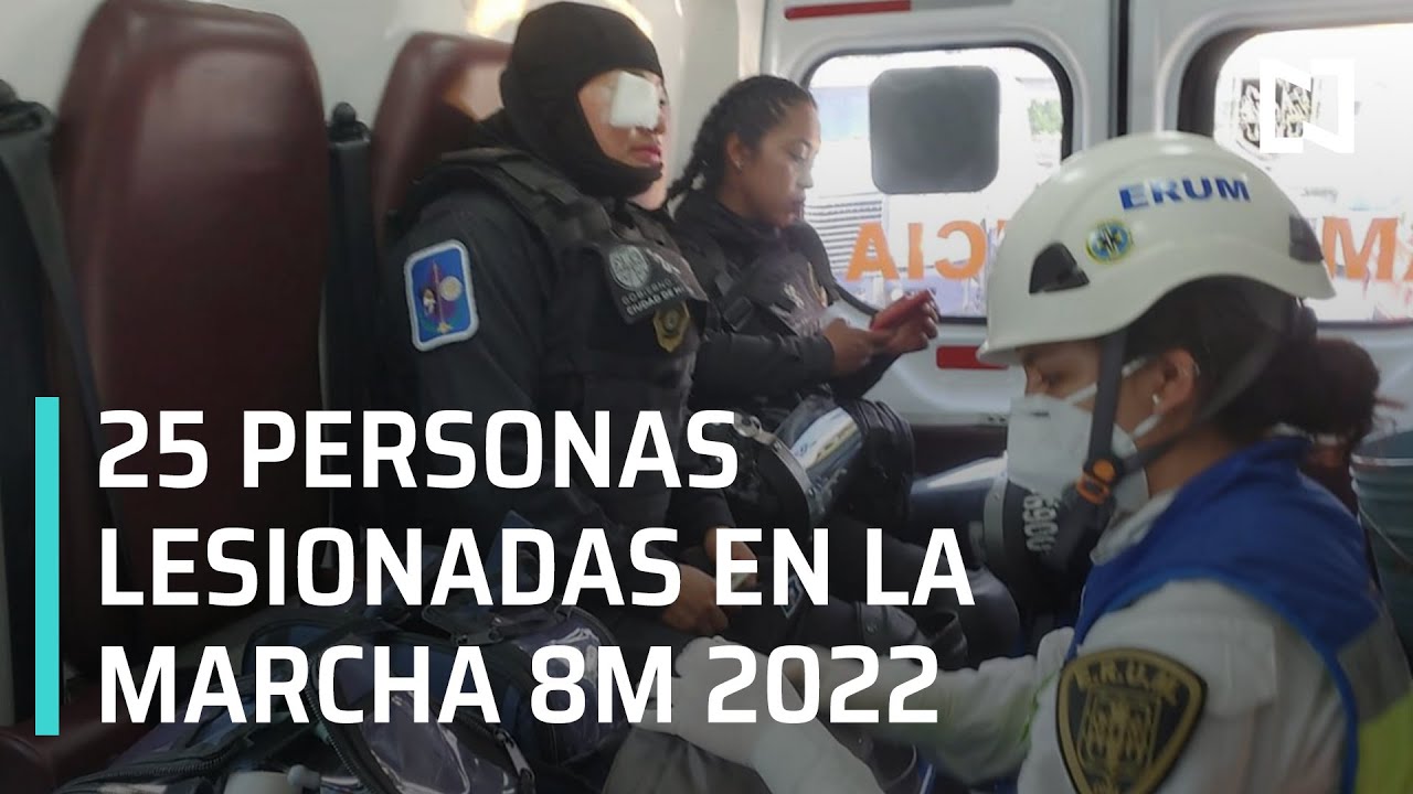 Heridas durante la Marcha Feminista 2022 en CDMX: saldo parcial - Las Noticias