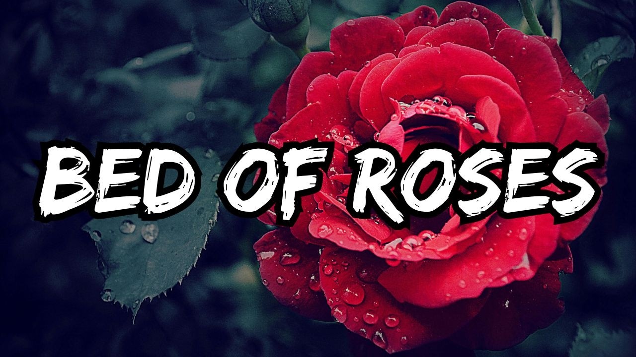 RF - BED OF ROSES (Official Lyric Video)