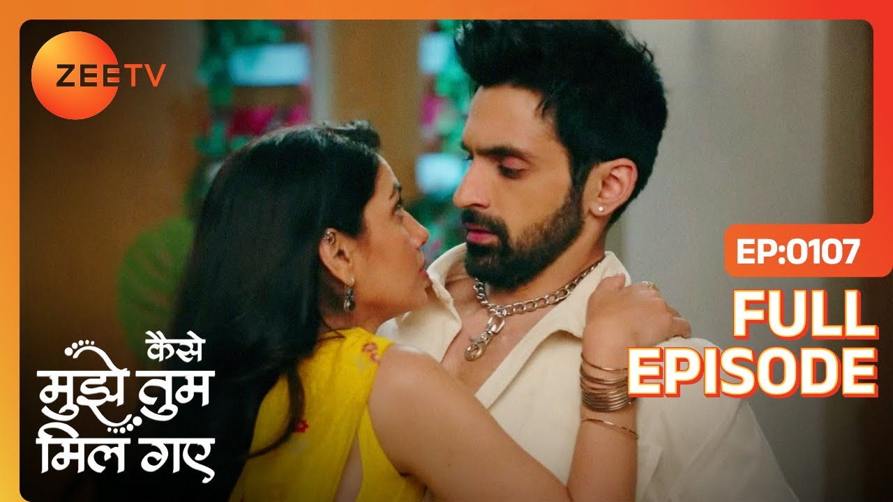 Virat और Amruta बंधे एक बंधन में | Kaise Mujhe Tum Mil Gaye | Full Episode 107 | Zee TV