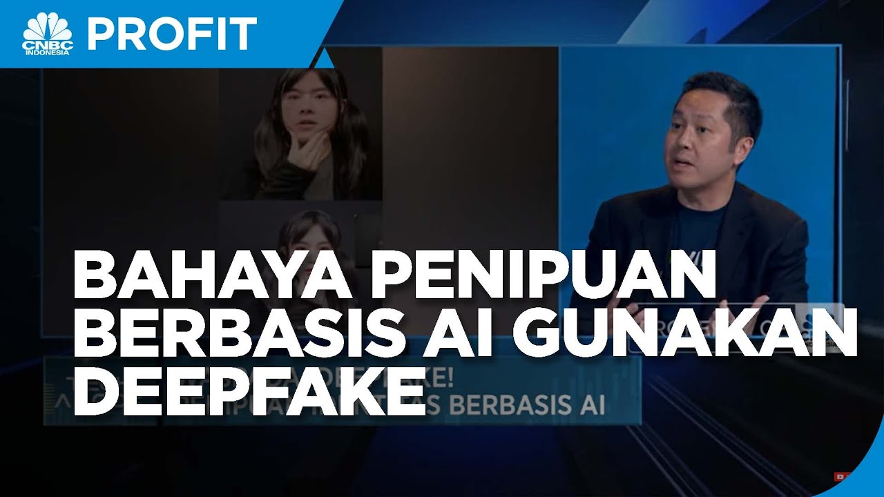 Waspada! Bahaya Penipuan Berbasis AI Menggunakan Deepfake