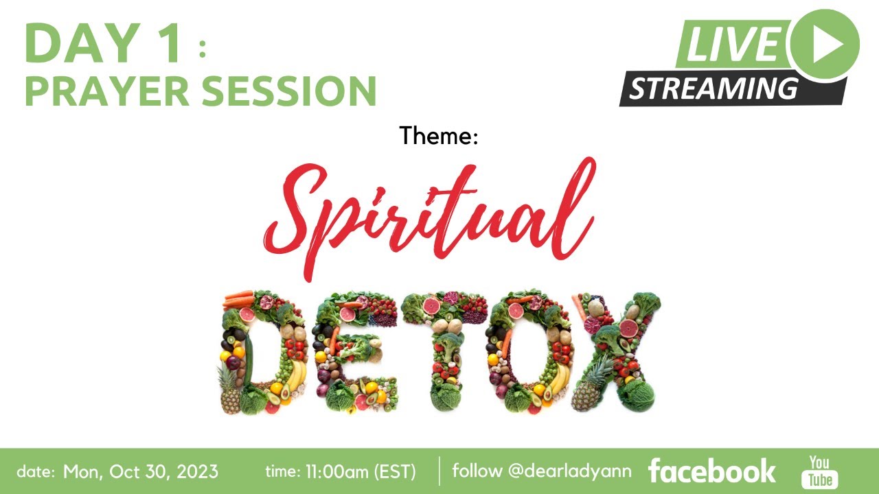 How To Close ALL Demonic Access To You! (Spiritual Detox - Day 1 | October 30, 2023 | Lady. Ann)