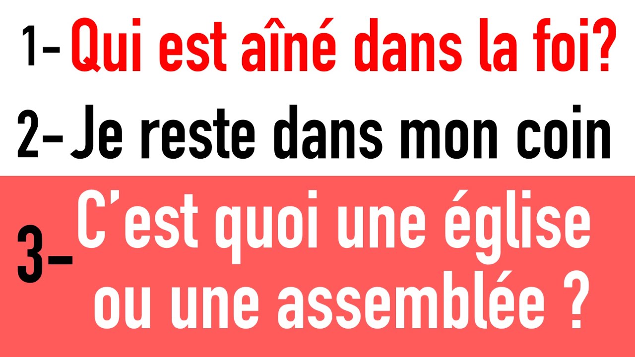 C’est quoi une église? Qui est aîné dans la foi?