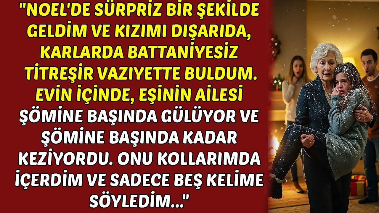 Kocasının Ailesi Şömine Başında Kutlarken Kızımı Karda Titrerken Buldum