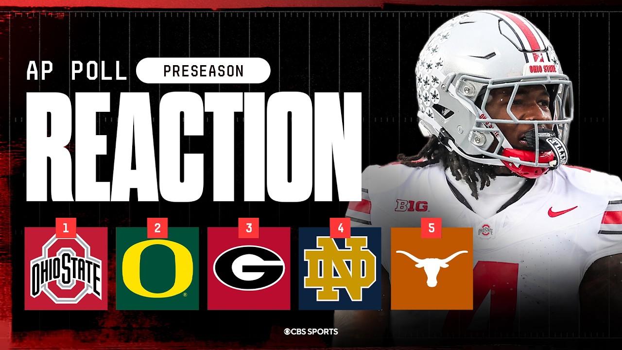 AP Top 25 Preseason Poll Reaction: Ohio State and Oregon take 1-2 spots, SEC with 9 teams ranked