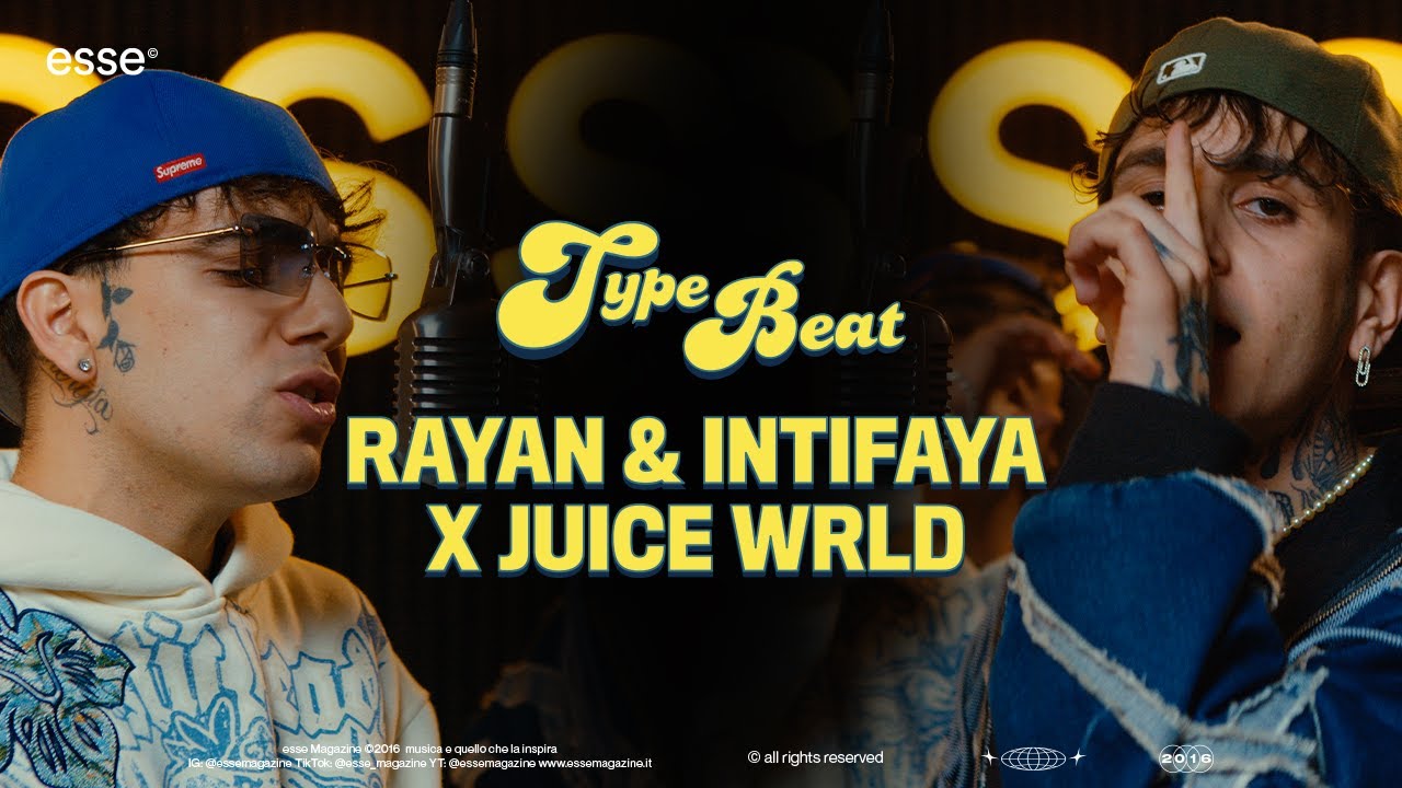 Rayan & Intifaya Rappano su un type beat di Juice Wrld
