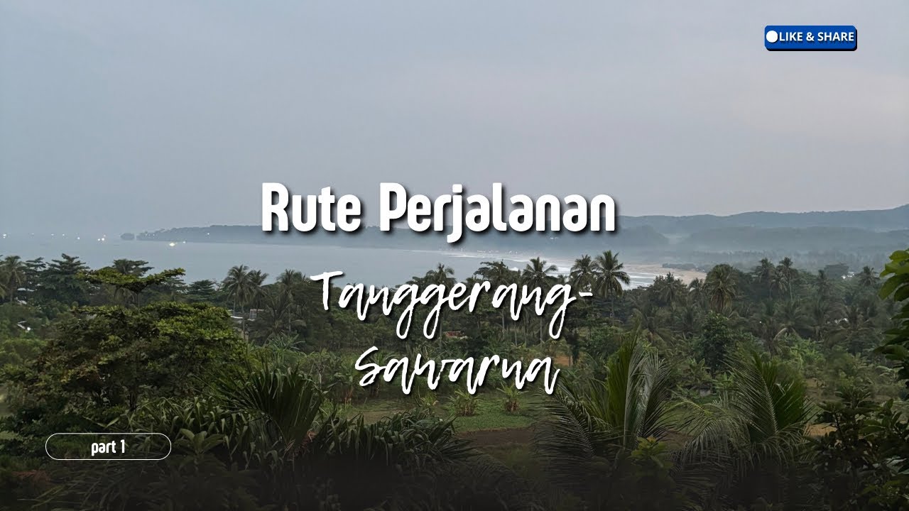 RUTE PERJALANAN MALAM KE SAWARNA BAWA 2 ANAK KECIL EMANG AMAN ? || TRIP SAWARNA PART 1/3