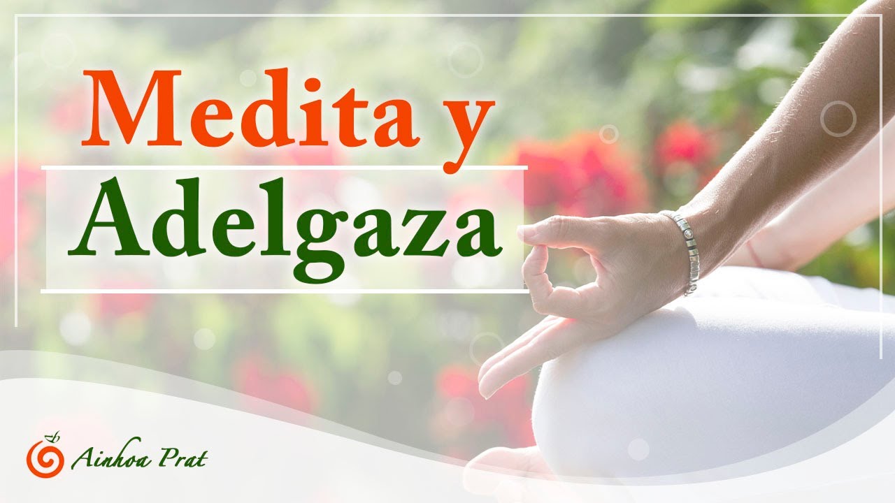 Meditación para Adelgazar y Rejuvenecer 🧘‍♀️💪