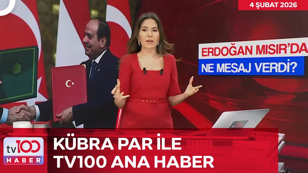Kübra Par ile tv100 Ana Haber l 4 Şubat 2026