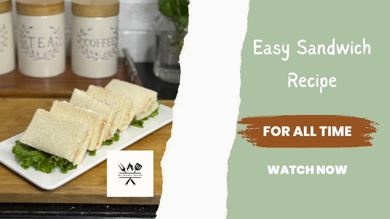 No-Fail Easy Sandwich Recipe | Best Snack for Guests & Lunchbox