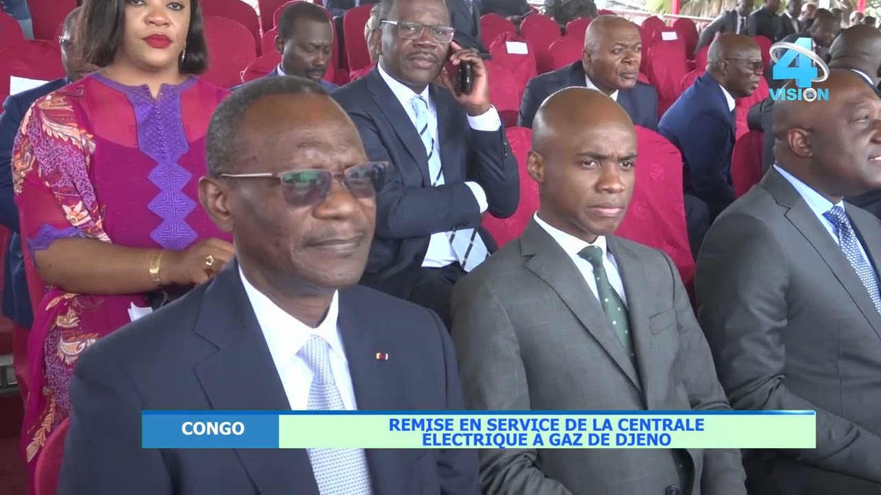 CONGO   REMISE EN SERVICE DE LA CENTRALE ÉLECTRIQUE À GAZ DE DJENO   VISION4 BRAZZAVILLE