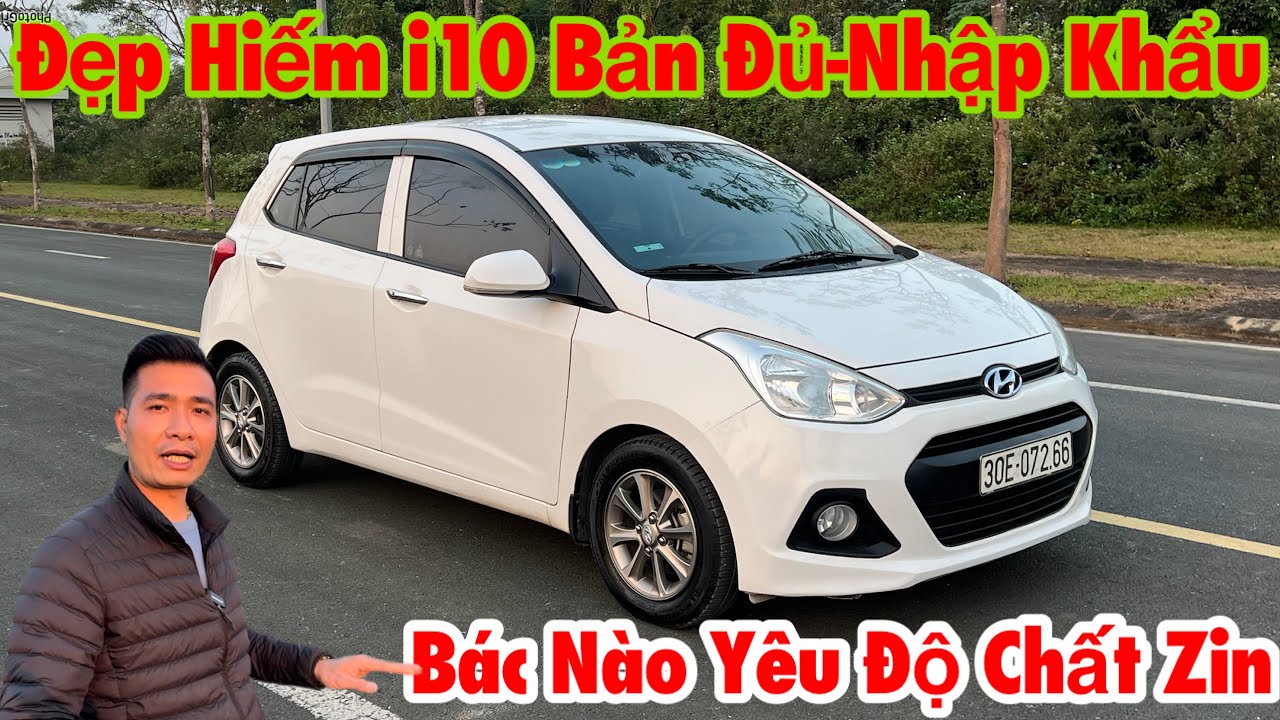 🚘“TÌM ĐƯỢC XE CHẤT LƯỢNG SỬ DỤNG MỚI YÊN TÂM”đẹp hiếm i10 bản đủ nhập khẩu 0329823333-0965133688