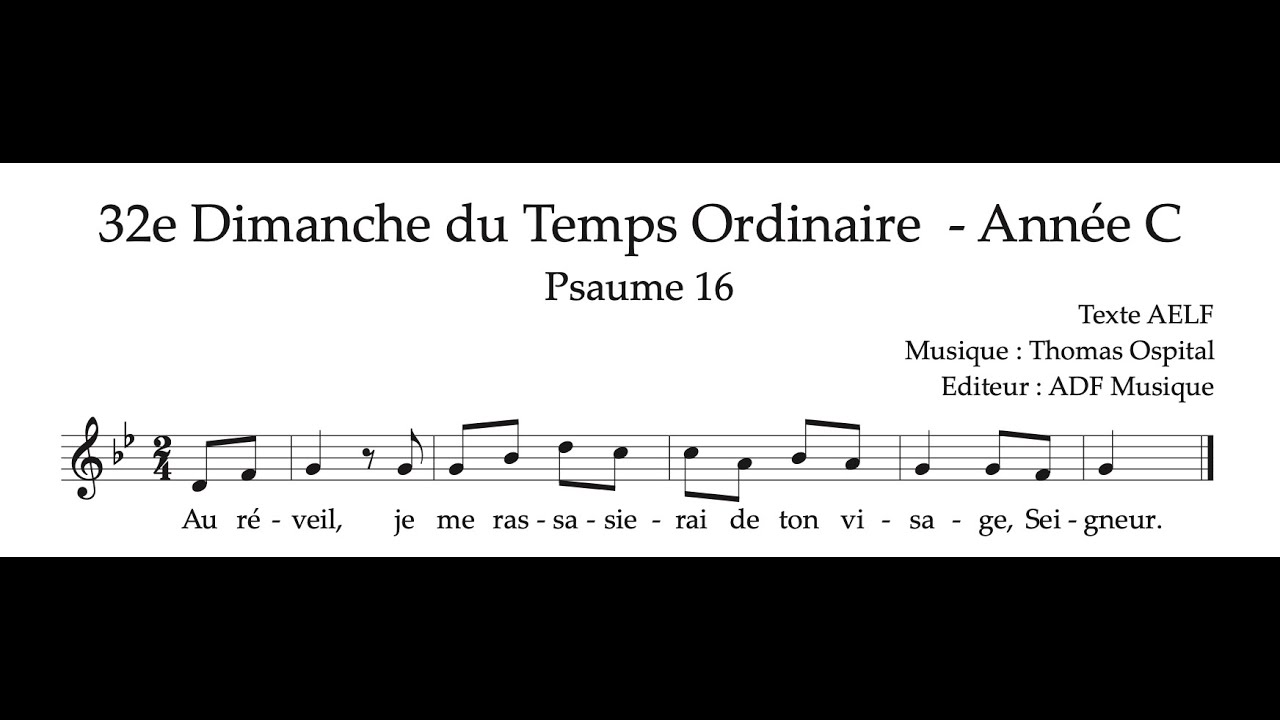 Ps 16 - Au réveil, je me rassasierai de ton visage - 32e Dimanche du TO C - Thomas Ospital