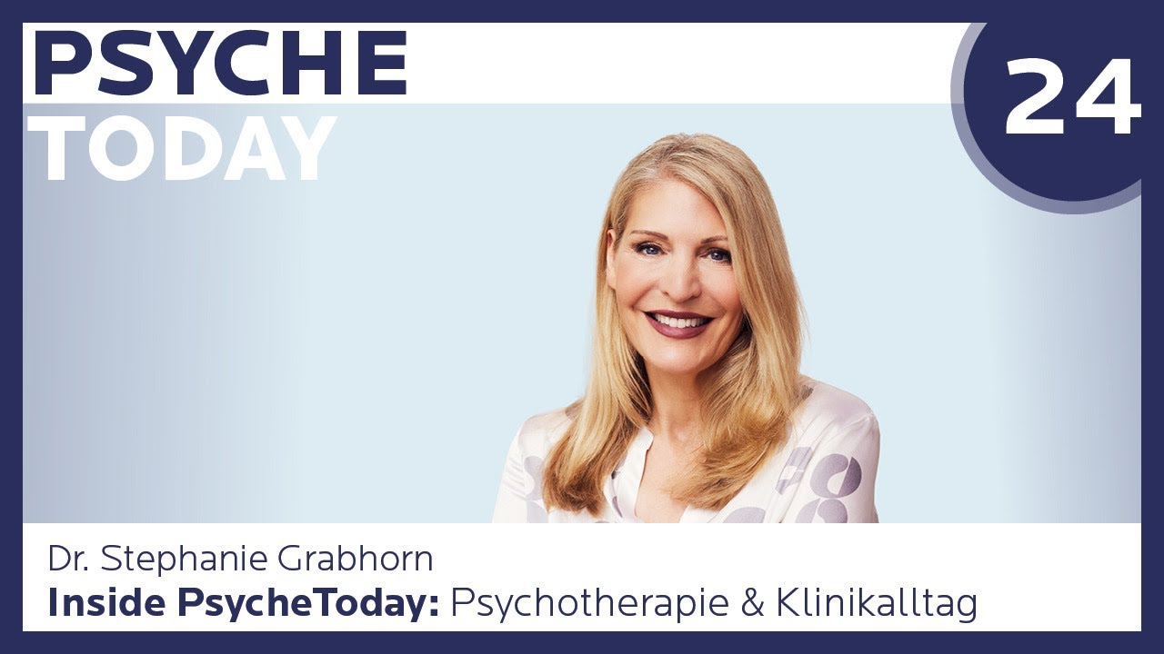 Inside PsycheToday: Dr. Stephanie Grabhorn über Psychotherapie und Klinikalltag | PsycheToday Ep. 24