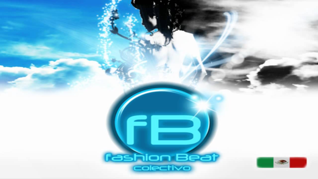 Colectivo Fashion Beat - Intro Vol. 10 ★★★★★©Djs Productores Mexico Reggaeton 2012 ®™