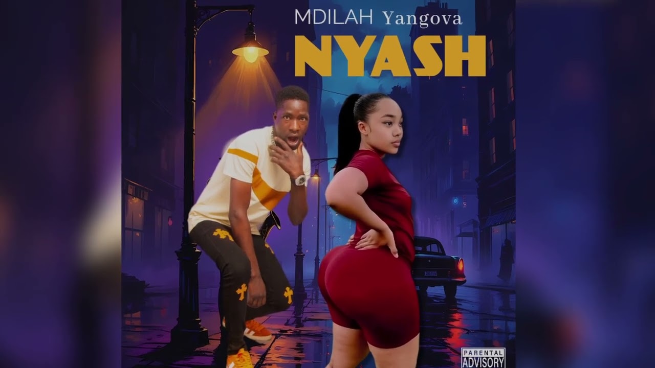 Mdilah - Yangova Nyash | Official Audio