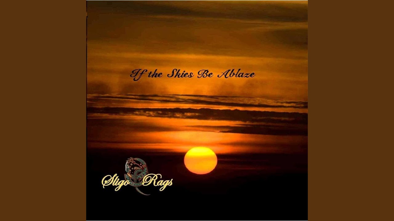 My Favorite Things / If the Skies Be Ablaze