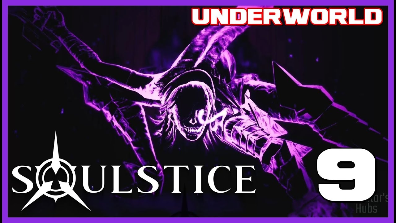 Soulstice - FULL GAMEPLAY WALKTHROUGH -Chapter 9  UNDERWORLD [NO COMMENTARY]