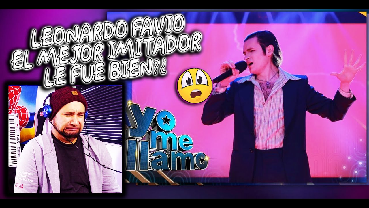 Yo Me Llamo Leonardo Favio - Más que un loco - Reacción
