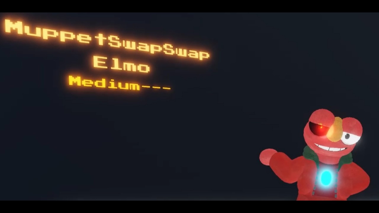 MuppetSwapSwap Elmo [Elmo Multiverse Remastered(EMR)]