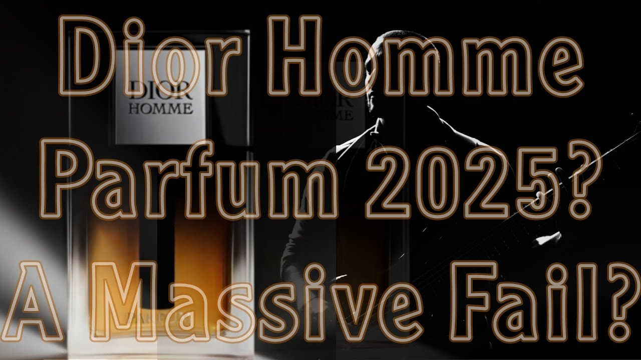 Dior Homme Parfum 2025? ريفيو كامل عن ديور أوم بارفام ٢٠٢٥