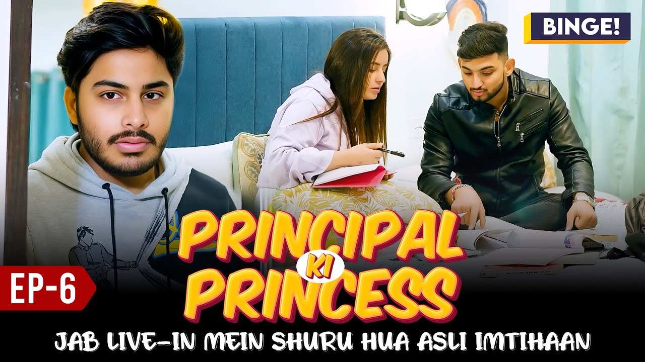 Jab Live-in Mein Shuru Hua Asli Imtihaan | Principal Ki Princess EP06 |School| Hindi Love Story 2025
