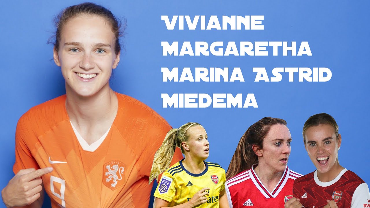 Arsenal women vs Vivianne Miedema's full name | Lisa Evans, Beth Mead & Jill Roord