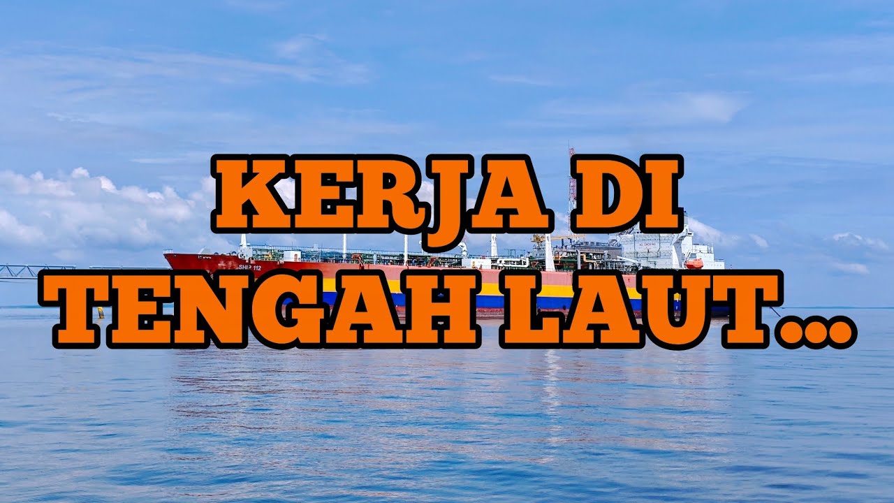 Begini Rasanya Jadi Pelaut, FSO Ship 112! #MyJobMyAdventure Eps.79