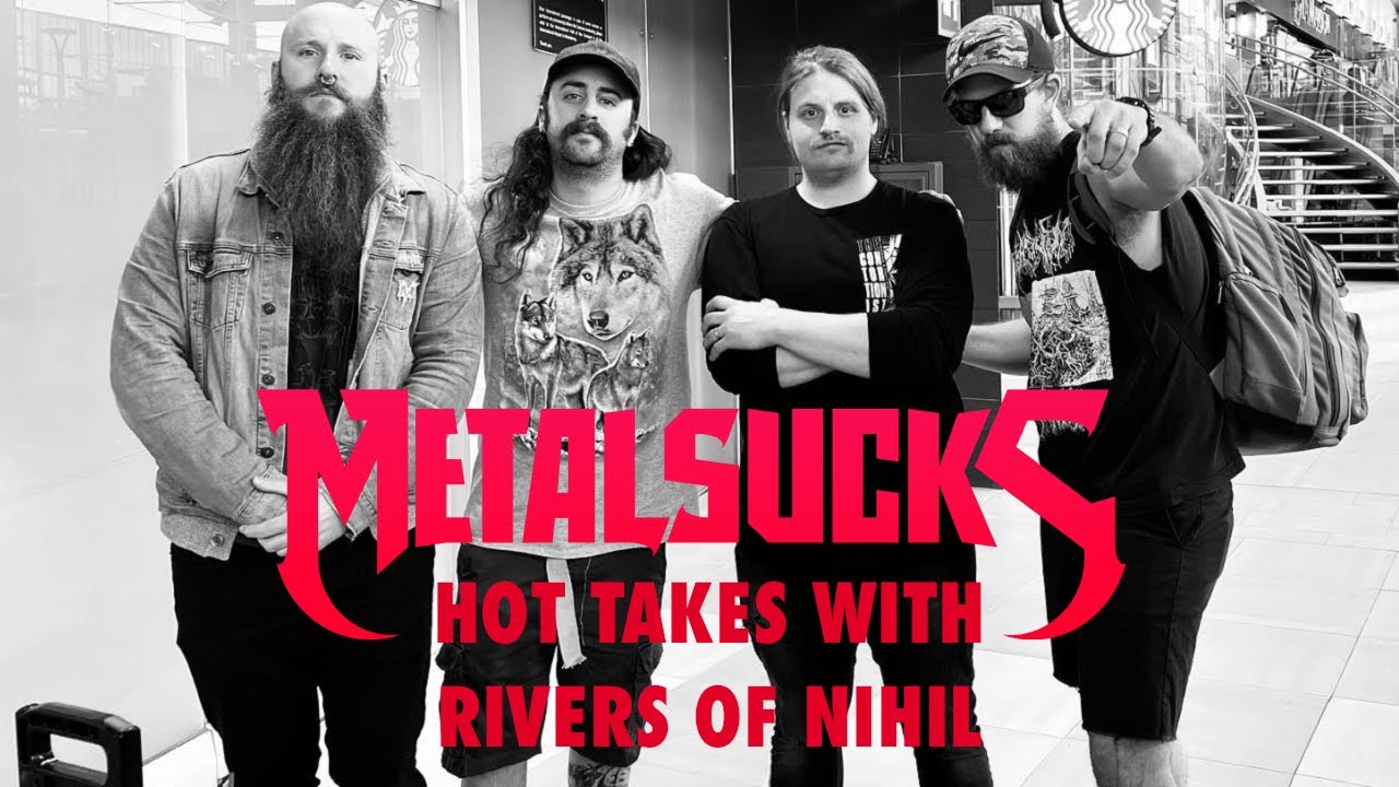 RIVERS OF NIHIL Shares Their Controversial Heavy Metal Hot Takes &bull;&nbsp;MetalSucks