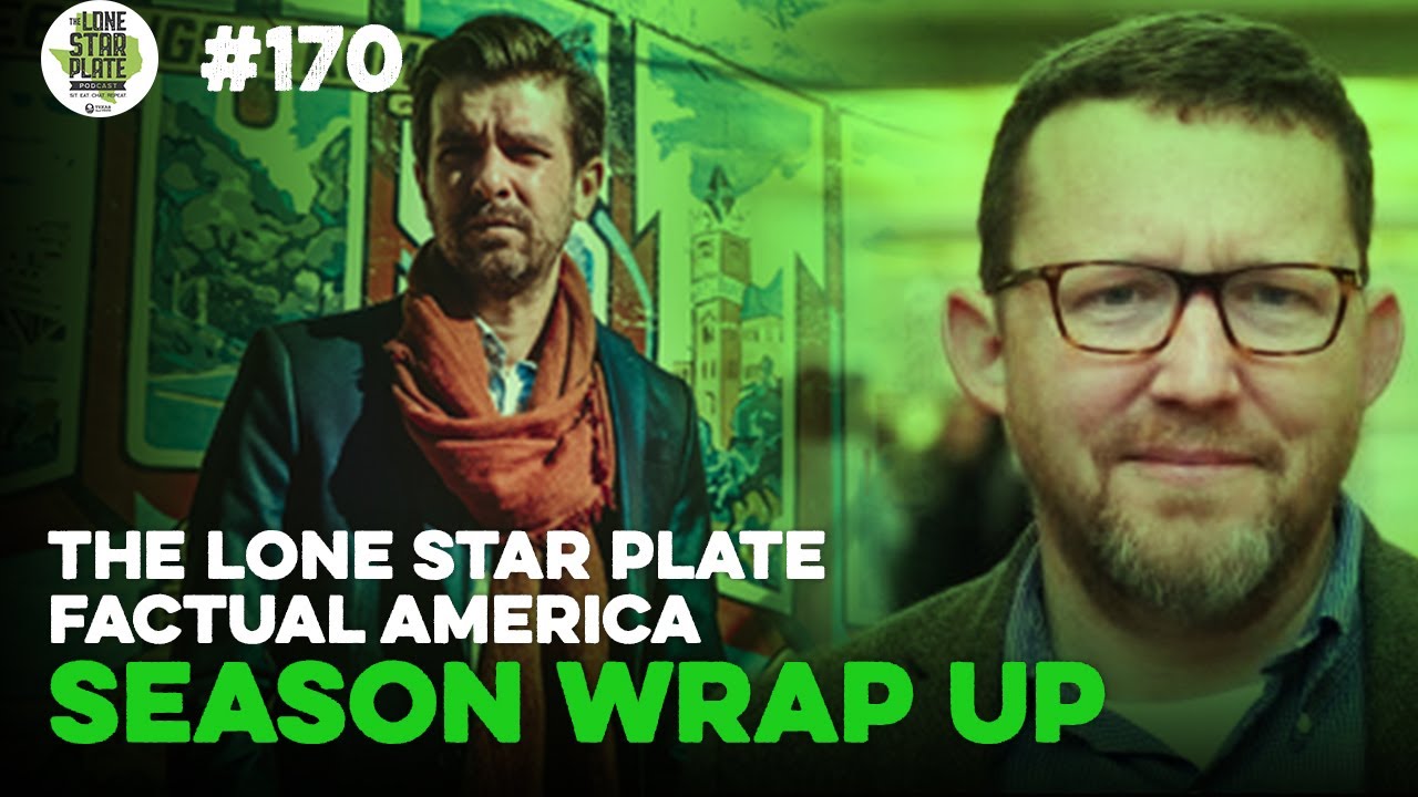 The Lone Star Plate and Factual America Season Highlights