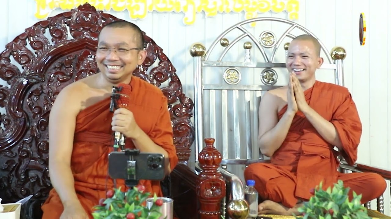 គ្រែ២ ភិក្ខុ ជ្រួញ ពិសី និង ជួន កក្កដា l Dharma talk by Choun kakada