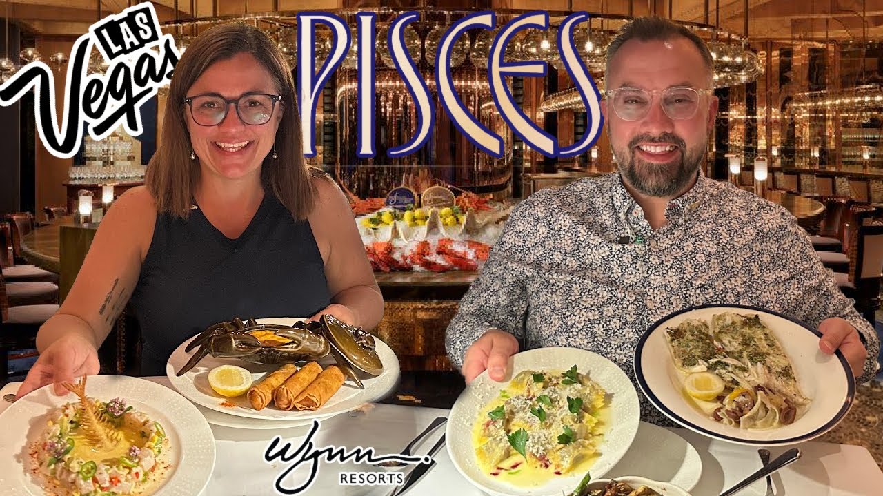 We Blew Our Budget at the Newest Restaurant at Wynn Las Vegas | Pisces