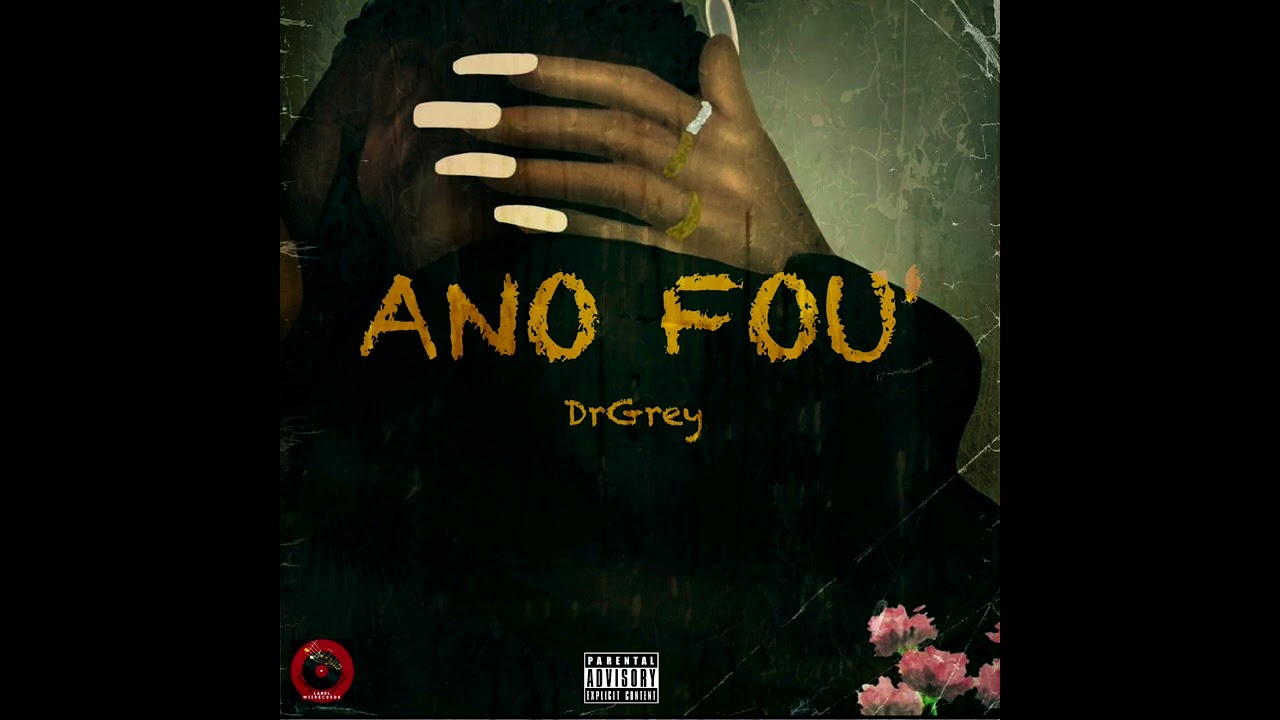 DrGrey - ANO FOU ( Official )