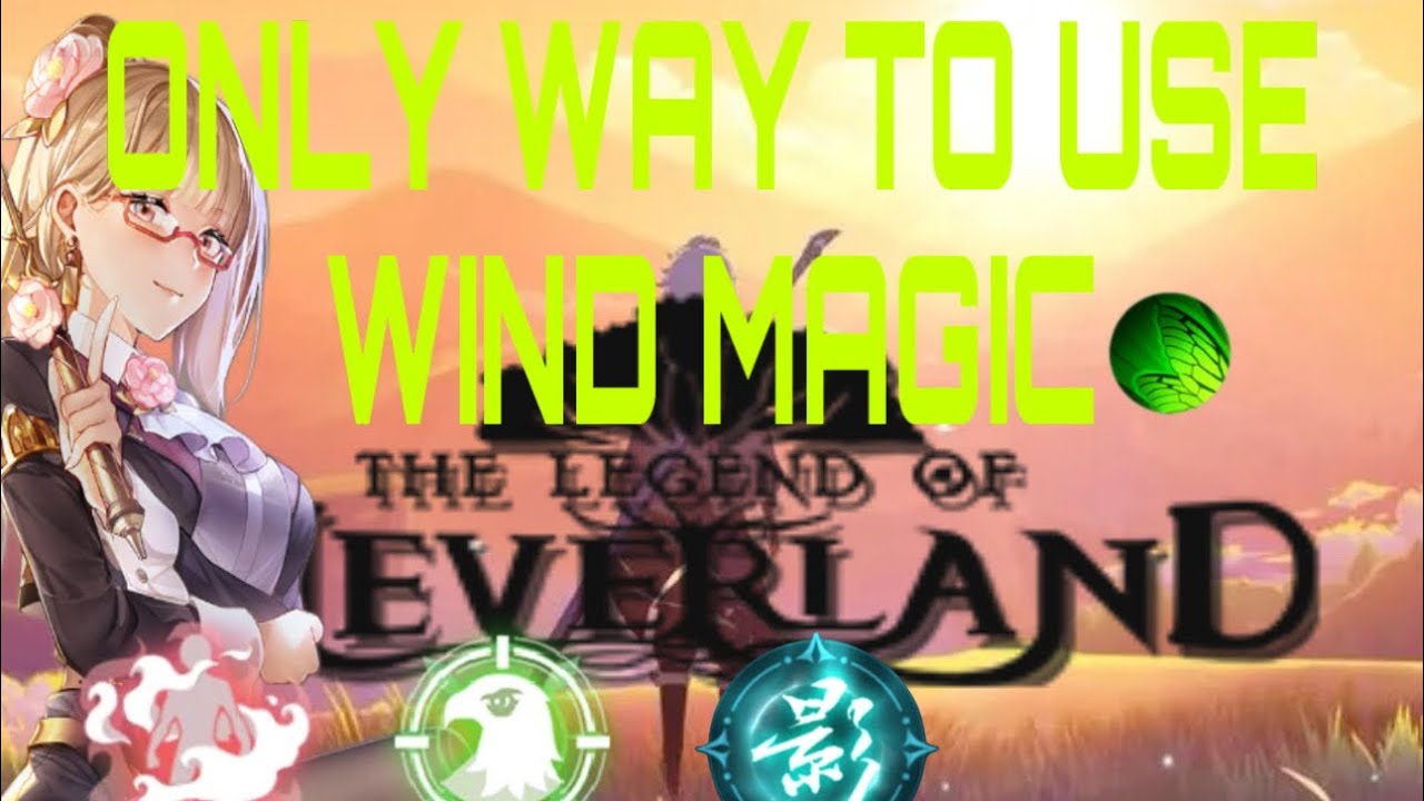 THE ONLY WAY TO USE WIND MAGIC?! Marksman/Gladiator/Ninja + Priest | Legend of Neverland | BS