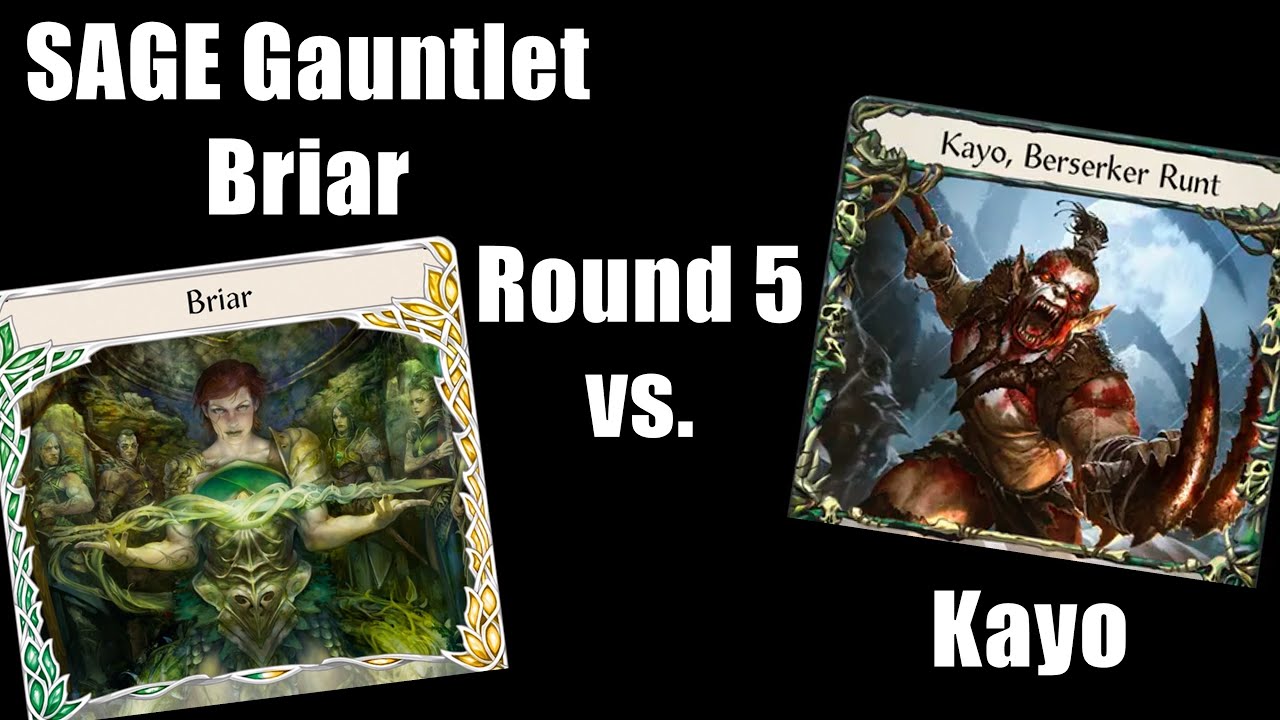 SAGE Gauntlet Briar | Round 5 vs. Kayo, Berserker Runt | Silver Age Gameplay | Flesh and Blood