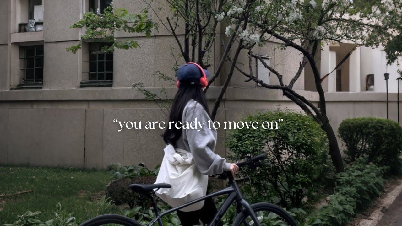 pov: you are ready to move on [playlist]