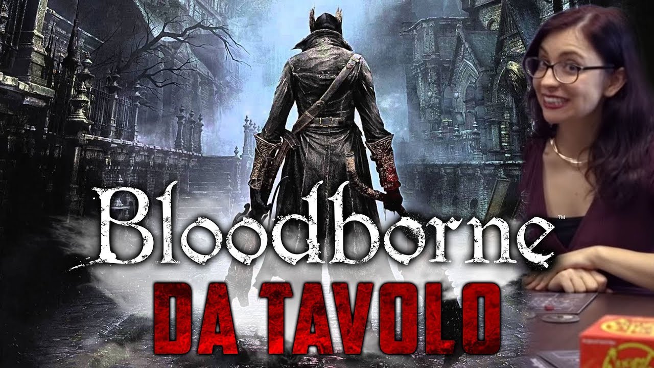 BLOODBORNE: IL GIOCO DA TAVOLO!