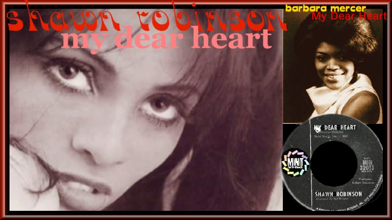 Shawn Robinson + Barbara Mercer -- My Dear Heart [Minit/Unissued]....